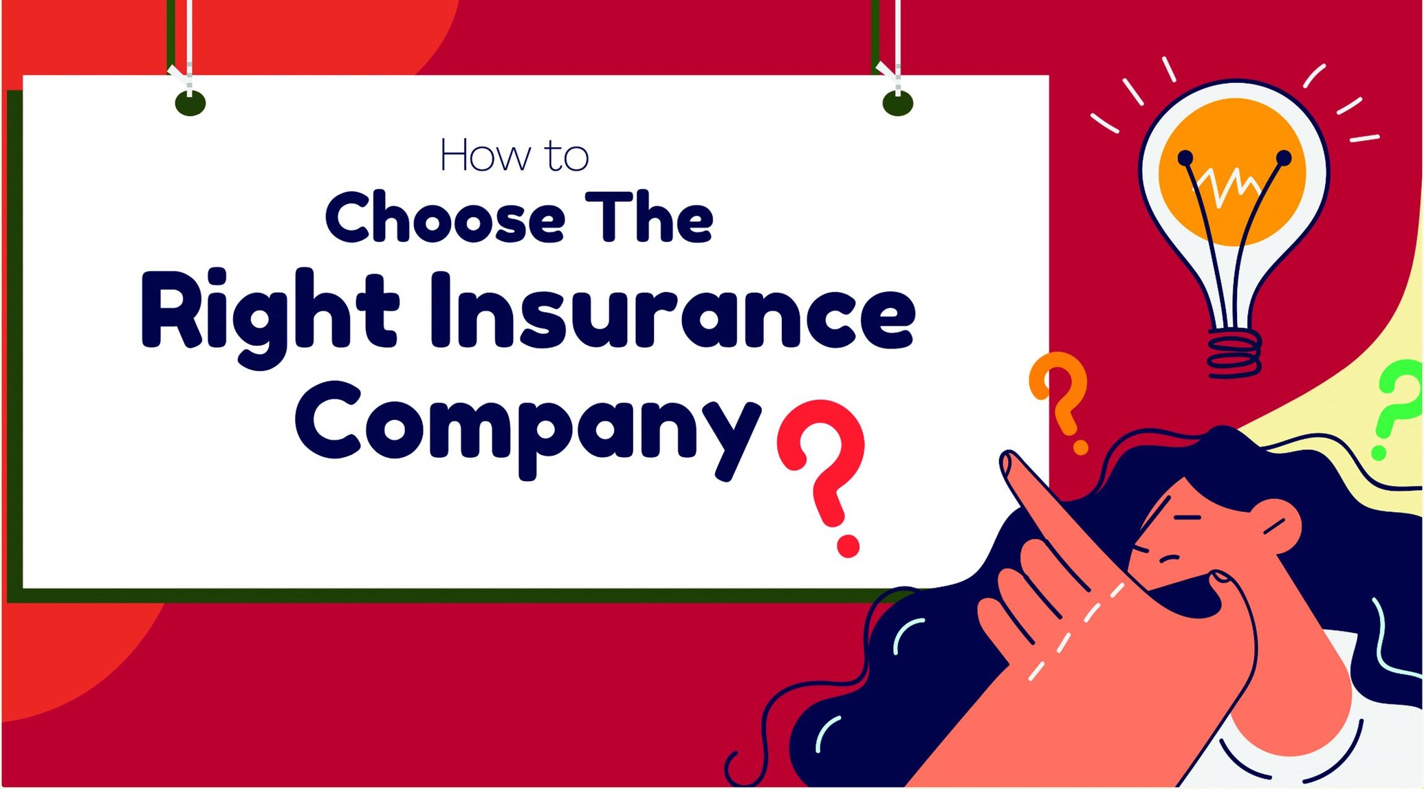 How To Choose The Right Insurance Company?